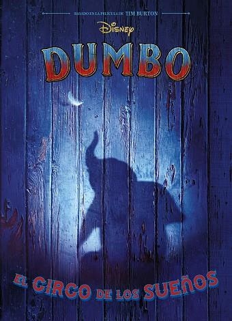 DUMBO EL CIRCO DE LOS SUEÑOS | 9788417529369 | DISNEY