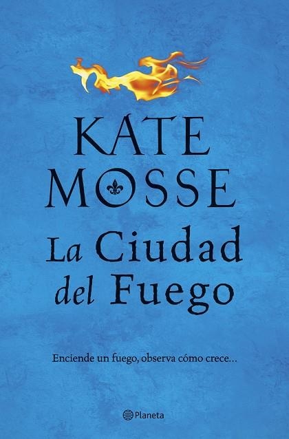 LA CIUDAD DEL FUEGO | 9788408202462 | KATE MOSSE