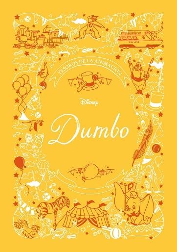 DUMBO TESOROS DE LA ANIMACION | 9788417529604 | DISNEY