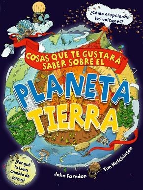 COSAS QUE TE GUSTARA SABER SOBRE EL PLANETA TIERRA | 9788468340845 | JOHN FARNDON