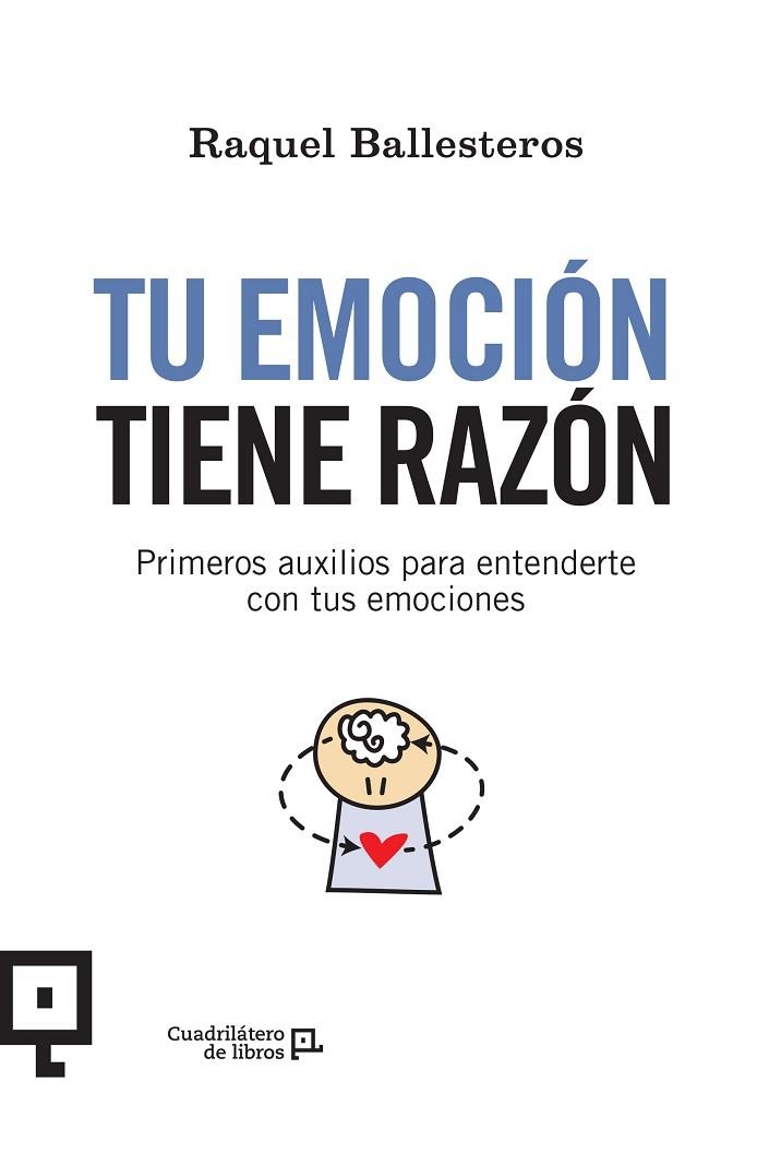 TU EMOCION TIENE RAZON | 9788416918515 | RAQUEL BALLESTEROS