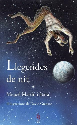 LLEGENDES DE NIT | 9788494928116 | MIQUEL MARTIN I SERRA & DAVID GRANATO