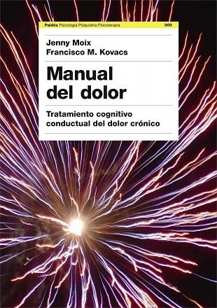 MANUAL DEL DOLOR | 9788449322815 | JENNY MOIX & FRANCISCO M. KOVACS