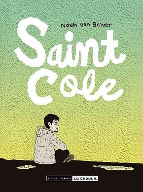 SAINT COLE | 9788416400973 | NOAH VAN SCIVER