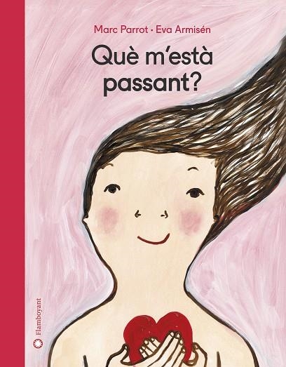 QUE M'ESTA PASSANT? | 9788417749002 | MARC PARROT & EVA ARMISEN