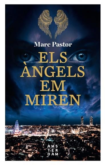 ELS ANGELS EM MIREN | 9788416743896 | MARC PASTOR