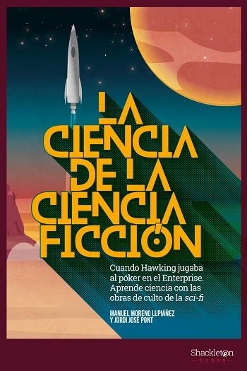 LA CIENCIA DE LA CIENCIA FICCION | 9788417822002 | MANUEL MORENO LUPIAÑEZ & JORDI JOSE PONT