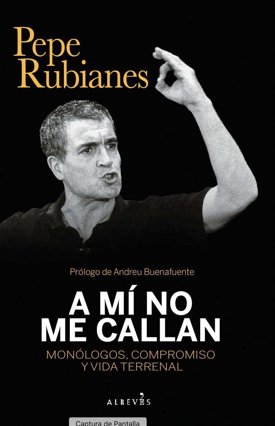 A MI NO ME CALLAN | 9788417077938 | PEPE RUBIANES ALEGRET