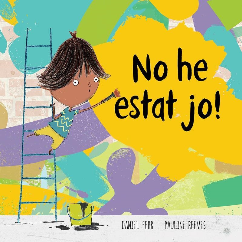 NO HE ESTAT JO! | 9788417123963 | DANIEL FEHR & PAULINE PEEVES