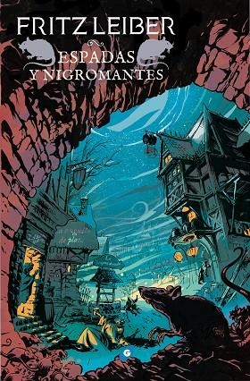 ESPADAS Y NIGROMANTES | 9788417507145 | FRITZ LEIBER