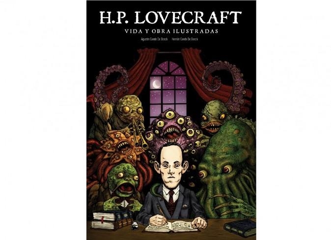 LOVECRAFT VIDA Y OBRA ILUSTRADAS | 9788494944956 | AGUSTIN CONDE DE BOECK