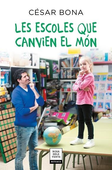 LES ESCOLES QUE CANVIEN EL MON | 9788417444730 | CESAR BONA