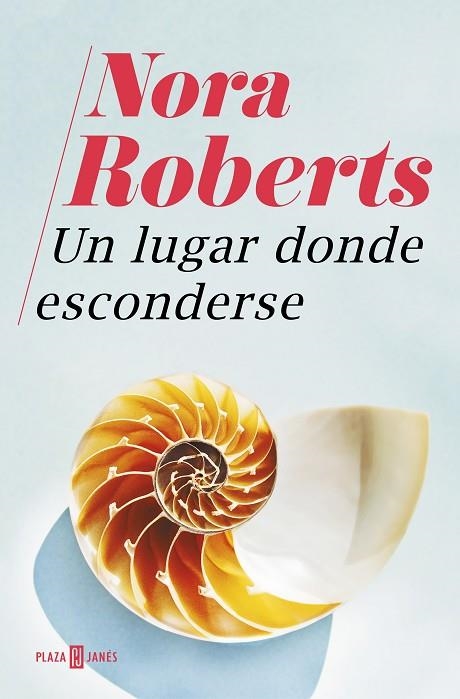 UN LUGAR DONDE ESCONDERSE | 9788401022890 | NORA ROBERTS