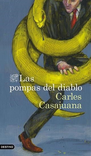 LAS POMPAS DEL DIABLO | 9788423355341 | CARLES CASAJUANA