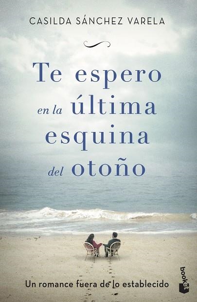 TE ESPERO EN LA ULTIMA ESQUINA DEL OTOÑO | 9788467055160 | CASILDA SANCHEZ VARELA