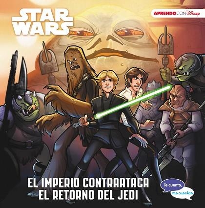 STAR WARS EL IMPERIO CONTRAATACA & EL RETORNO DEL JEDI | 9788417630027 | DISNEY