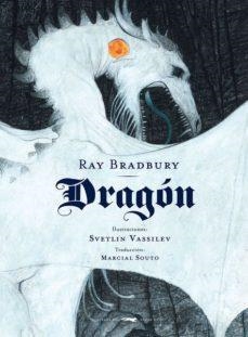 DRAGON | 9788494773556 | RAY BRADBURY