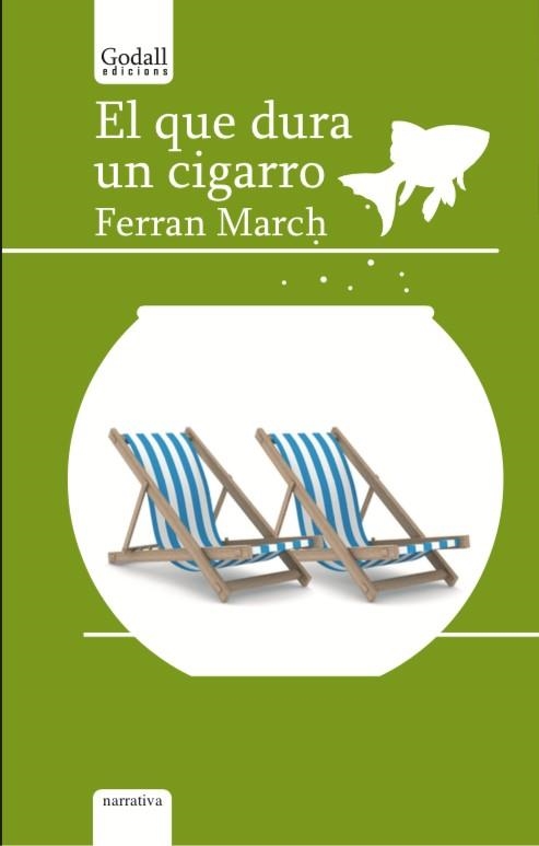 EL QUE DURA UN CIGARRO | 9788494943232 | FERRAN MARCH