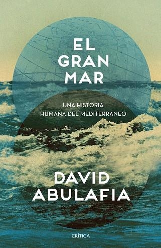 EL GRAN MAR | 9788491990871 | DAVID ABULAFIA