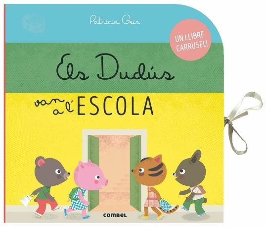 ELS DUDUS VAN A L'ESCOLA | 9788491014522 | PATRICIA GEIS