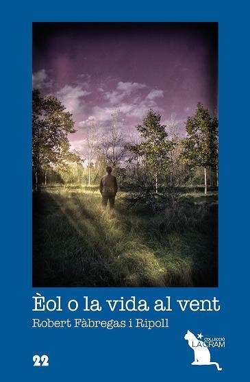 EOL O LA VIDA AL VENT | 9788492745821 | ROBERT FABREGAS I RIPOLL