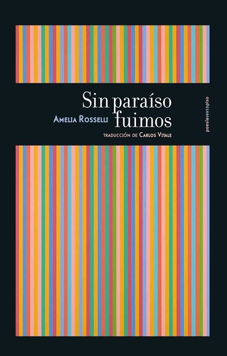 Sin paraíso fuimos | 9788417517113 | Ana Rossetti