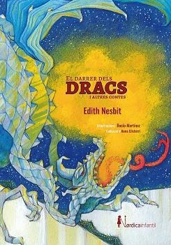 EL DARRER DELS DRACS I ALTRES CONTES | 9788417651534 | EDITH NESBIT & ROCIO MARTINEZ