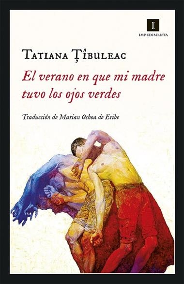 EL VERANO EN QUE MI MADRE TUVO LOS OJOS VERDES | 9788417553036 | TATIANA TIBULEAC