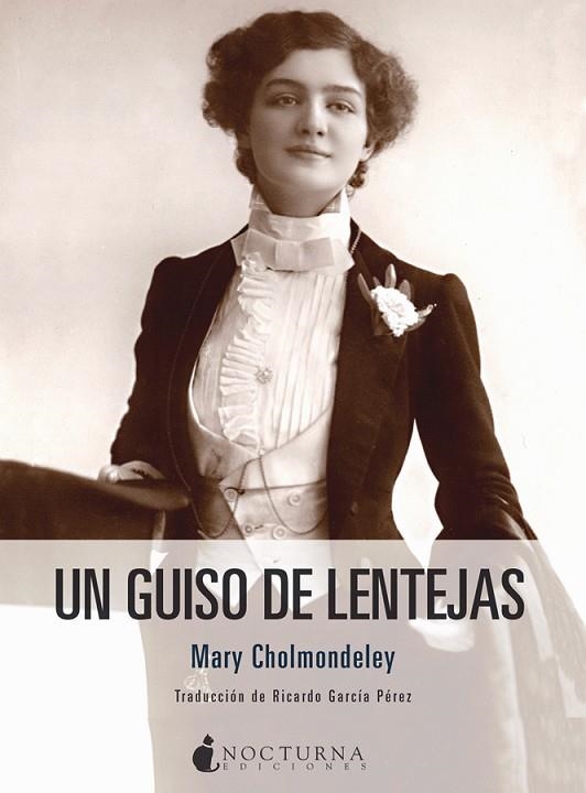 UN GUISO DE LENTEJAS | 9788416858873 | Mary Cholmondeley