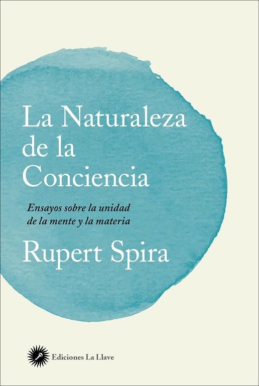 LA NATURALEZA DE LA CONCIENCIA | 9788416145553 | RUOERT SPIRA