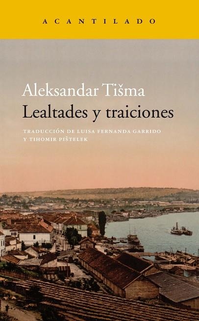 LEALTADES Y TRAICIONES | 9788417346539 | ALEKSANDAR TISMA