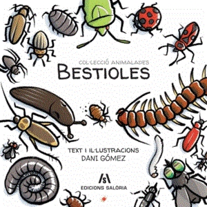 BESTIOLES | 9788494922954 | DANI GOMEZ