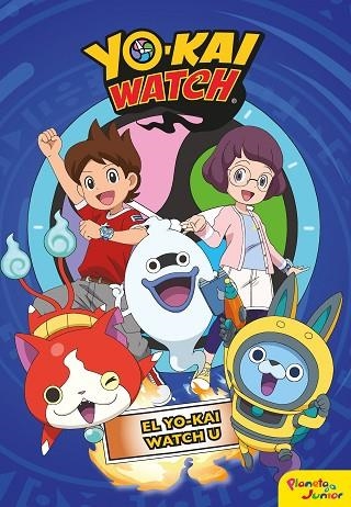 YO-KAI WATCH EL YO-KAI WATCH U | 9788408206439 | YO-KAI WATCH