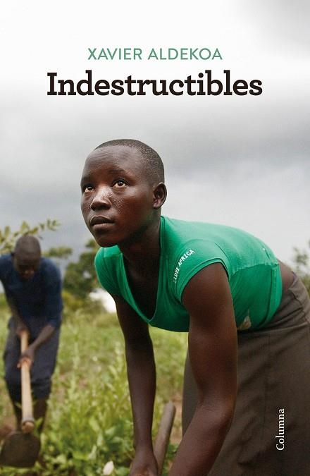 INDESTRUCTIBLES | 9788466424837 | XAVIER ALDEKOA