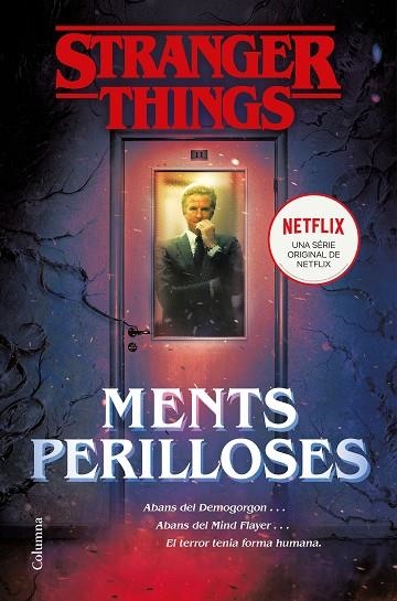 STRANGER THINGS: MENTS PERILLOSES | 9788466424950 | GWENDA BOND