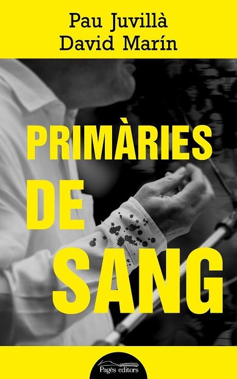 PRIMARIES DE SANG | 9788413030760 | PAU JUVILLA BALLESTER & DAVID MARIN RUBIO