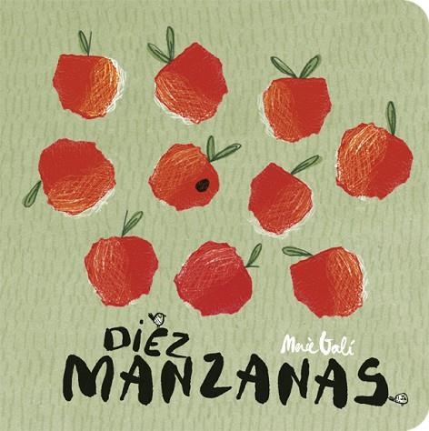 DIEZ MANZANAS | 9788424664107 | MERCE GALI