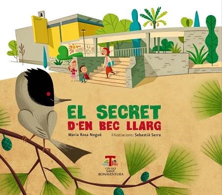 EL SECRET D'EN BEC LLARG | 9788492745210 | MARIA ROSA NOGUE