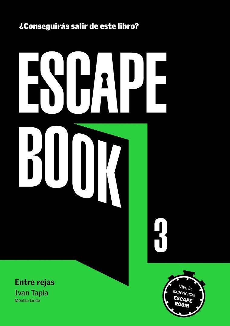 ESCAPE BOOK 3 ENTRE REJAS | 9788417560782 | IVAN TAPIA & MONTSE LINDE