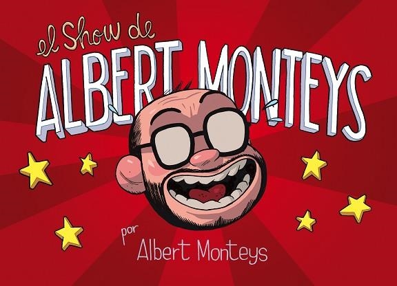 EL SHOW DE ALBERT MONTEYS | 9788416880645 | ALBERT MONTEYS