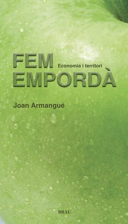 FEM EMPORDA | 9788496905061 | JOAN ARMANGUE I RIBAS