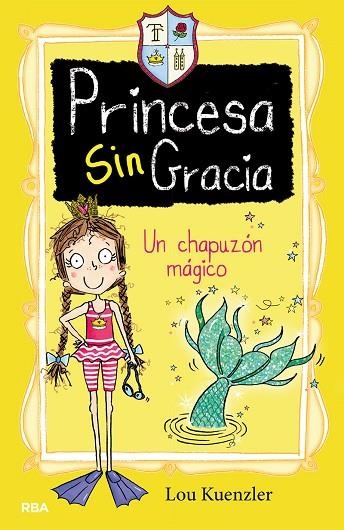 PRINCESA SINGRACIA 3 UN CHAPUZON MAGICO | 9788427216396 | LOU KUENZLER