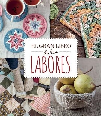 EL GRAN LIBRO DE LAS LABORES | 9788491871828 | VVAA