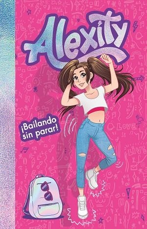 ALEXITY 01 BAILANDO SIN PARAR! ALEXITY | 9788417424558 | ALEXITY