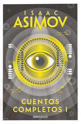 CUENTOS COMPLETOS I | 9788466348393 | ISAAC ASIMOV