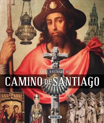 ATLAS ILUSTRADO DEL CAMINO DE SANTIAGO | 9788467727197 | VVAA