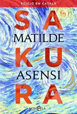 SAKURA | 9788491645511 | MATILDE ASENSI