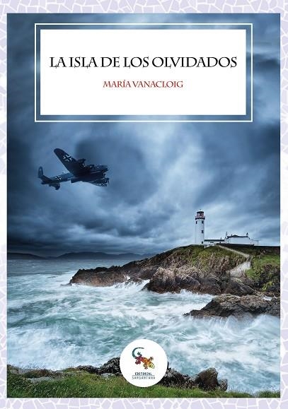 LA ISLA DE LOS OLVIDADOS | 9788417731120 | MARIA VANACLOIG