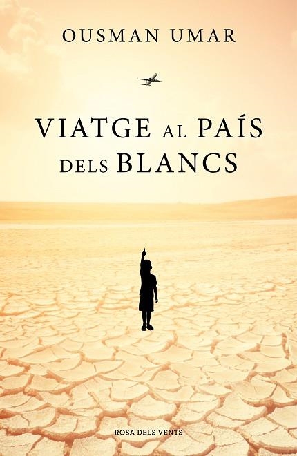 VIATGE AL PAIS DELS BLANCS | 9788417627492 | OUSMAN UMAR