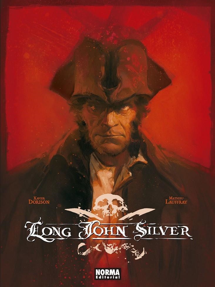 LONG JOHN SILVER EDICION INTEGRAL | 9788467935745 | XAVIER DORISON & MATHIEU LAUFFRAY